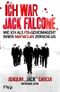 Ich war Jack Falcone Cover des Buches Ich war Jack Falcone (ISBN: 9783868830187)