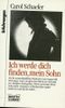 Ich werde dich finden, mein Sohn Cover des Buches Ich werde dich finden, mein Sohn (ISBN: 9783404612598)