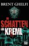 Im Schatten des Kreml Cover des Buches Im Schatten des Kreml (ISBN: 9783453675582)