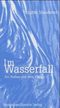 Im Wasserfall Cover des Buches Im Wasserfall (ISBN: 9783871641404)