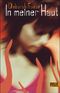 In meiner Haut Cover des Buches In meiner Haut (ISBN: 9783407809186)