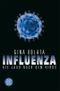 Influenza Cover des Buches Influenza (ISBN: 9783596173761)