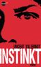 Instinkt Cover des Buches Instinkt (ISBN: 9783453267985)