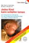 Jedes Kind kann schlafen lernen Cover des Buches Jedes Kind kann schlafen lernen (ISBN: 9783934333093)