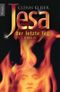 Jesa - Der letzte Tag Cover des Buches Jesa - Der letzte Tag (ISBN: 9783426628669)
