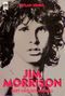 Jim Morrison. Poet und Rockrebell. Cover des Buches Jim Morrison. Poet und Rockrebell. (ISBN: 9783453075542)