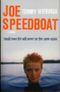 Joe Speedboat Cover des Buches Joe Speedboat (ISBN: 9781846271045)
