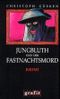 Jungbluth und der Fastnachtsmord Cover des Buches Jungbluth und der Fastnachtsmord (ISBN: 9783894252663)