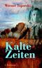 Kalte Zeiten Cover des Buches Kalte Zeiten (ISBN: 9783570125786)