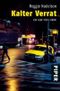 Kalter Verrat Cover des Buches Kalter Verrat (ISBN: 9783492271424)