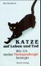 Katze auf Leben und Tod Cover des Buches Katze auf Leben und Tod (ISBN: 9783858335791)