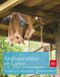 Kinderparadiese im Garten Cover des Buches Kinderparadiese im Garten (ISBN: 9783835408876)