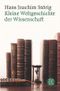 Kleine Weltgeschichte der Wissenschaft Cover des Buches Kleine Weltgeschichte der Wissenschaft (ISBN: 9783596174850)