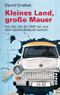 Kleines Land, große Mauer Cover des Buches Kleines Land, große Mauer (ISBN: 9783492253697)