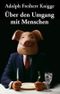 Knigge, Über den Umgang mit Menschen Cover des Buches Knigge, Über den Umgang mit Menschen (ISBN: 9783933203816)