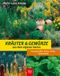 Kräuter und Gewürze aus dem eigenen Garten Cover des Buches Kräuter und Gewürze aus dem eigenen Garten (ISBN: 9783405162092)