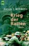 Krieg der Ratten Cover des Buches Krieg der Ratten (ISBN: 9783453190016)
