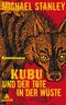 Kubu und der Tote in der Wüste Cover des Buches Kubu und der Tote in der Wüste (ISBN: 9783821861098)
