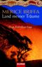 Land meiner Träume Cover des Buches Land meiner Träume (ISBN: 9783442466801)