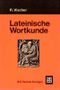Lateinische Wortkunde Cover des Buches Lateinische Wortkunde (ISBN: 9783519274070)