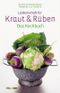 Leidenschaft für Kraut und Rüben Cover des Buches Leidenschaft für Kraut und Rüben (ISBN: 9783990110492)