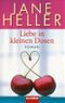 Liebe in kleinen Dosen Cover des Buches Liebe in kleinen Dosen (ISBN: 9783442467549)