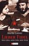 Lieber Fidel Cover des Buches Lieber Fidel (ISBN: 9783548363646)