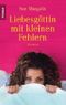 Liebesgöttin mit kleinen Fehlern Cover des Buches Liebesgöttin mit kleinen Fehlern (ISBN: 9783426628218)