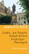 Links, wo Fausts Schuh blitzt. Leipziger Passagen Cover des Buches Links, wo Fausts Schuh blitzt. Leipziger Passagen (ISBN: 9783854529385)