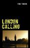 London Calling Cover des Buches London Calling (ISBN: 9783839123393)