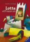 Lotte will Prinzessin sein Cover des Buches Lotte will Prinzessin sein (ISBN: 9783473339365)
