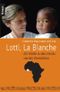 Lotti, La Blanche Cover des Buches Lotti, La Blanche (ISBN: 9783426777909)