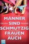 Männer sind schmutzig, Frauen auch Cover des Buches Männer sind schmutzig, Frauen auch (ISBN: 9783404602063)