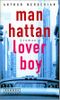 Manhattan Loverboy Cover des Buches Manhattan Loverboy (ISBN: 9783203805184)