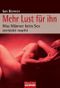 Mehr Lust für ihn Cover des Buches Mehr Lust für ihn (ISBN: 9783442168712)