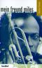 Mein Freund Miles Cover des Buches Mein Freund Miles (ISBN: 9783854451990)