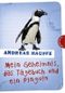 Mein Geheimnis, das Tagebuch und ein Pinguin Cover des Buches Mein Geheimnis, das Tagebuch und ein Pinguin (ISBN: 9783522182713)