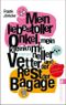 Mein liebestoller Onkel, mein kleinkrimineller Vetter und der Rest der Baggage Cover des Buches Mein liebestoller Onkel, mein kleinkrimineller Vetter und der Rest der Baggage (ISBN: 9783548284668)