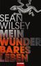 Mein wunderbares Leben Cover des Buches Mein wunderbares Leben (ISBN: 9783442311057)