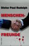 Menschenfreunde Cover des Buches Menschenfreunde (ISBN: 9783926126818)