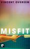 Misfit Cover des Buches Misfit (ISBN: 9783833307027)