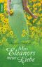Miss Eleanors neue Liebe Cover des Buches Miss Eleanors neue Liebe (ISBN: 9783426639603)