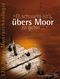 Moorarchaologie Cover des Buches Moorarchaologie (ISBN: 9783805343619)