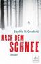 Nach dem Schnee Cover des Buches Nach dem Schnee (ISBN: 9783423249362)