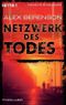 Netzwerk des Todes Cover des Buches Netzwerk des Todes (ISBN: 9783453433373)