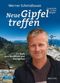 Neue Gipfeltreffen Cover des Buches Neue Gipfeltreffen (ISBN: 9783720528344)