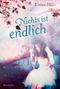 Nichts ist endlich Cover des Buches Nichts ist endlich (ISBN: 9783833900402)
