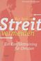 Nur keinen Streit vermeiden Cover des Buches Nur keinen Streit vermeiden (ISBN: 9783928093194)