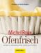 Ofenfrisch Cover des Buches Ofenfrisch (ISBN: 9783865286567)