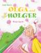 Olga & Holger Cover des Buches Olga & Holger (ISBN: 9783522434683)